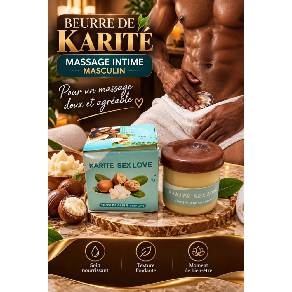 Beurre de Karité Massage Intime Masculin - KARITE SEX LOVE